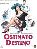 poster de Ostinato destino