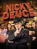 poster de Nicky Deuce