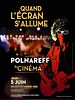 poster de Polnareff au cinéma : quand l'écran s'allume (Pathé Live)
