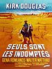 poster de Seuls sont les indomptés