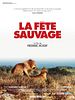 poster de La Fête sauvage