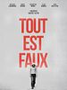 poster de Tout est faux