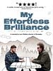 poster de My Effortless Brilliance