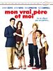 poster de Mon vrai père et moi
