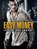 poster de Easy Money : La Cité des égarés