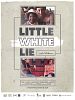 poster de Petit Mensonge Blanc
