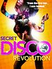 poster de The Secret Disco Revolution