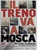 poster de Le Train pour Moscou