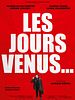 poster de Les Jours venus