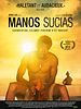 poster de Manos Sucias