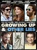 poster de Growing Up and Other Lies