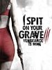 poster de I Spit On Your Grave 3: Vengeance is Mine
