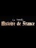 poster de La Petite Histoire de France