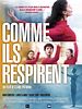 poster de Comme ils respirent