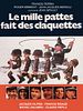 poster de Le Mille-pattes fait des claquettes