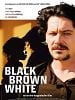 poster de Black Brown White