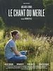 poster de Le Chant du merle
