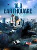 poster de 10.0 Earthquake