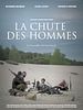 poster de La Chute des Hommes