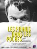 poster de Les Poings dans les poches