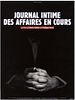 poster de Journal intime des affaires en cours