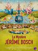 poster de Le Mystère Jérôme Bosch
