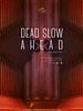 poster de Dead Slow Ahead