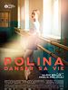 poster de Polina, Danser Sa Vie