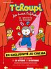 poster de T’Choupi fait danser l'alphabet (Pathé Live)