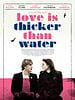poster de Love Is Thicker Than Water