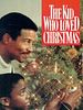 poster de The Kid Who Loved Christmas