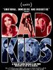 poster de The Bad Kids
