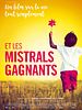 poster de Et les mistrals gagnants