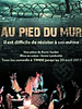 poster de Au pied du mur