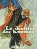 poster de Le Dernier des hommes