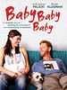 poster de Baby, Baby, Baby