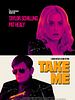 poster de Take Me