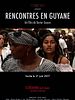 poster de Rencontres en Guyane