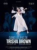 poster de Dans les pas de Trisha Brown - Glacial Decoy à l'Opéra