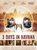 poster de 3 jours à La Havane