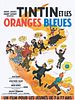 poster de Tintin et les oranges bleues