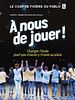 poster de À nous de jouer !