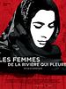 poster de Les Femmes de la rivière qui pleure