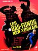poster de Les Bas-fonds new-yorkais