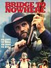poster de Bridge to Nowhere