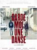 poster de Garde-moi une danse
