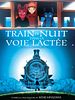 poster de Train de nuit dans la Voie Lactée