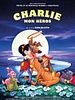 poster de Charlie, mon héros