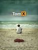 poster de TOM X
