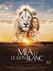 poster de Mia et le Lion Blanc